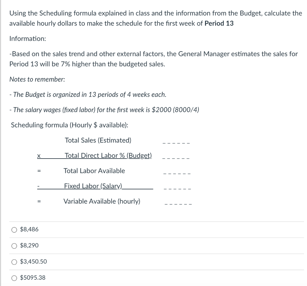  Using the Scheduling formula explained in class and the information from
