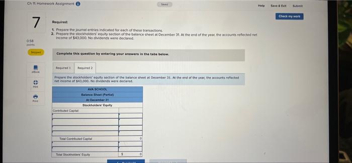 work 7 E11-6 (Algo) Recording and Reporting Stockholders' Equity Transactions (LO 11-2,