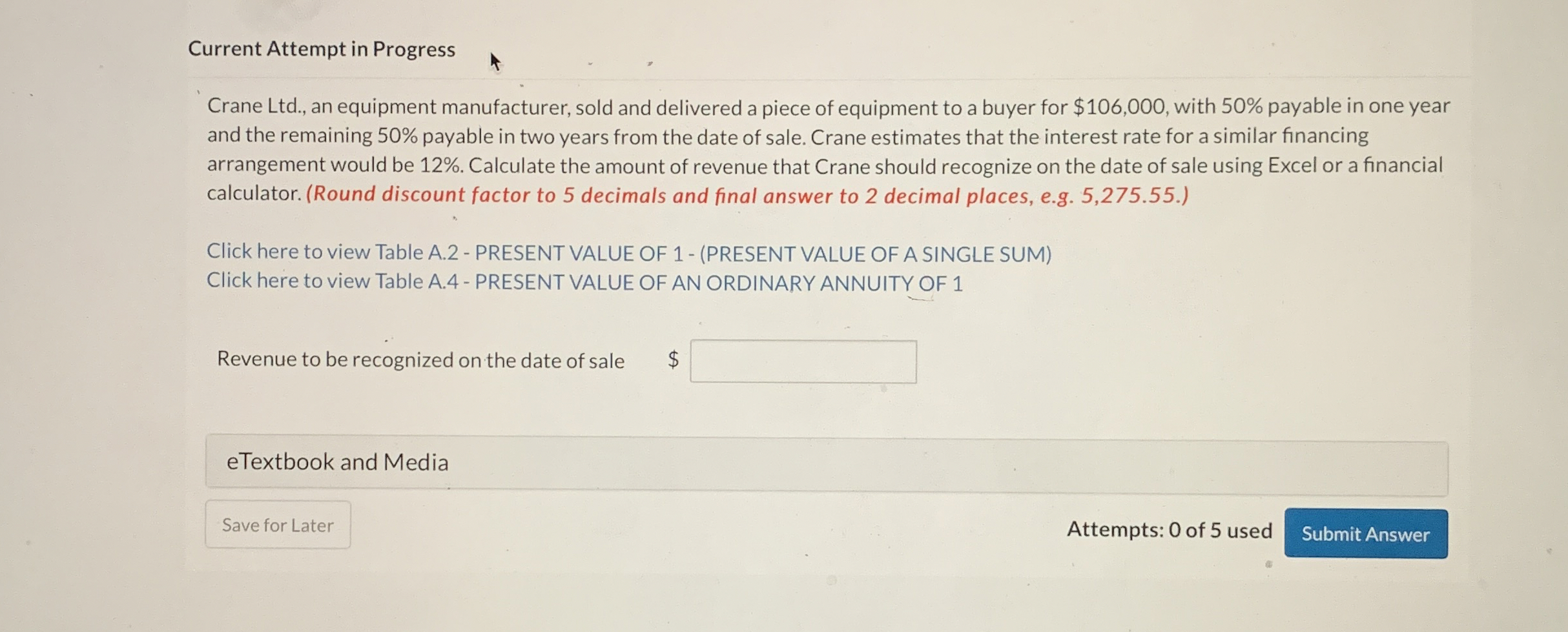  Current Attempt in Progress Crane Ltd., an equipment manufacturer, sold and