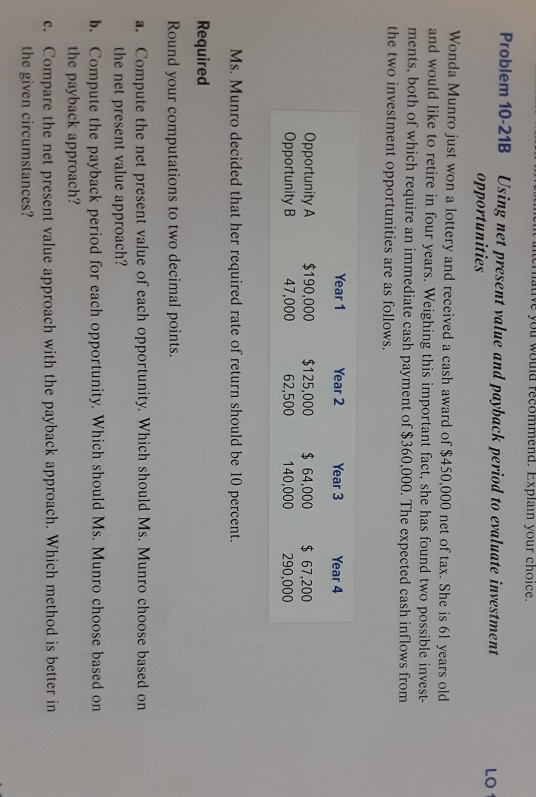  tultuave you would recommend. Explain your choice. LO Problem 10-21B Using