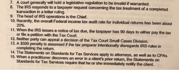  True or False Explain all false answers. You may also provide