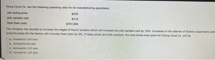  Flying Cloud Co. has the following operating data for its manufacturing