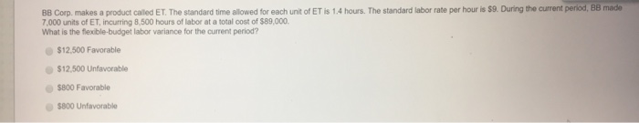  B8 Corp. makes a product called ET. The standard time allowed