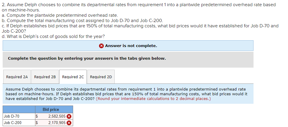 manufacturing departments-Molding and Fabrication. The company provided the following estimates at the