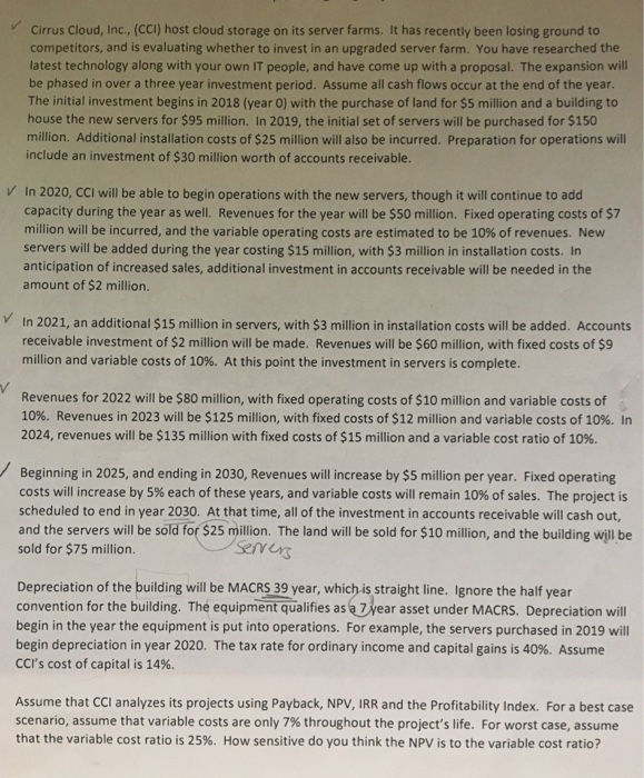  Please help!!!!! I am stuck on this problem Cirrus Cloud, Inc.,