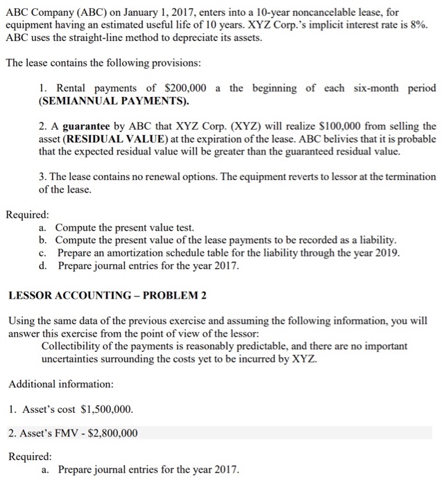  These are two problems in one. ABC Company (ABC) on January
