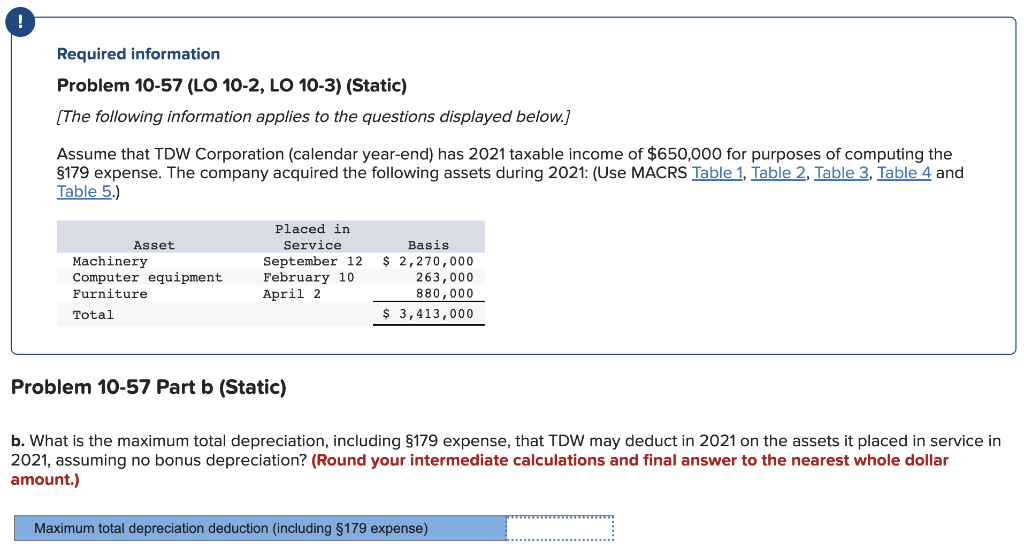  Required information Problem 10-57 (LO 10-2, LO 10-3) (Static) [The following