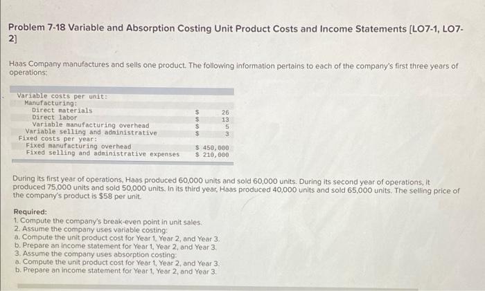 b Problem 7-18 Variable and Absorption Costing Unit Product Costs and Income