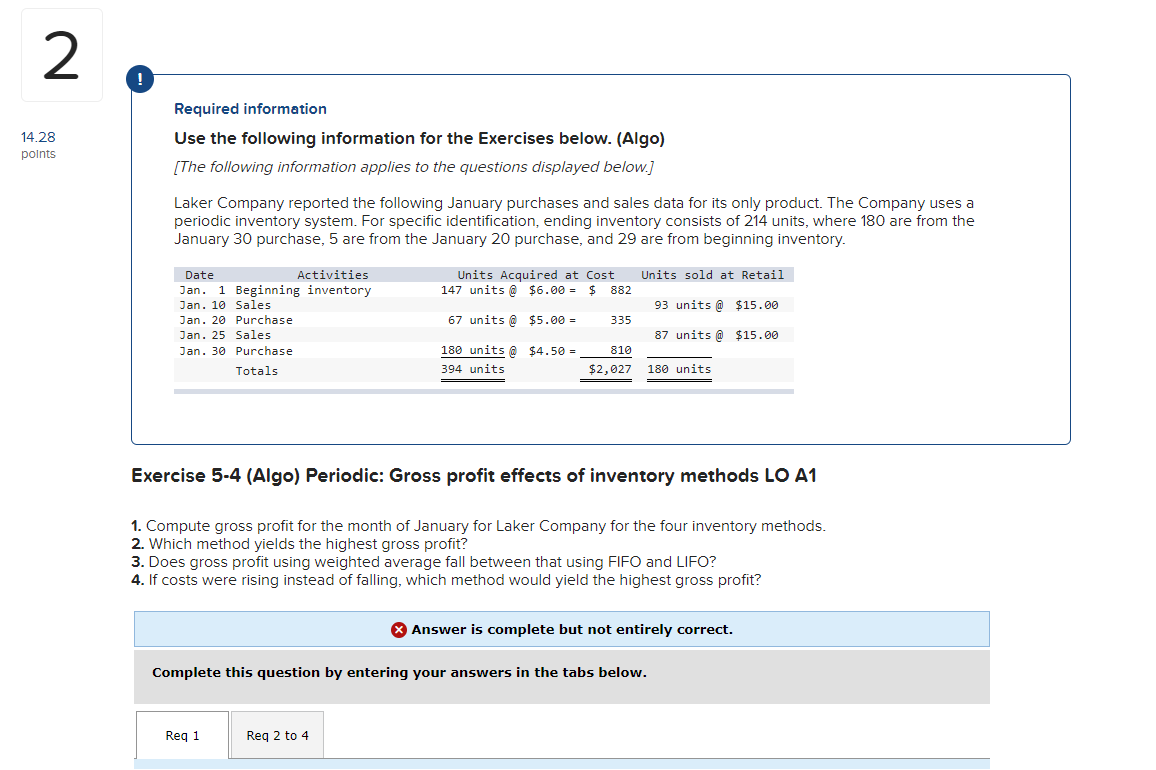 2 ! Required information 14.28 points Use the following information for
