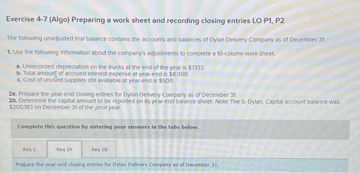  Exercise 4-7 (Algo) Preparing a work sheet and recording closing entries