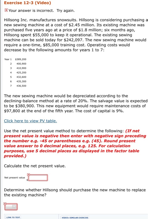  Exercise 12-3 (Video) * Your answer is incorrect. Try again. Hillsong