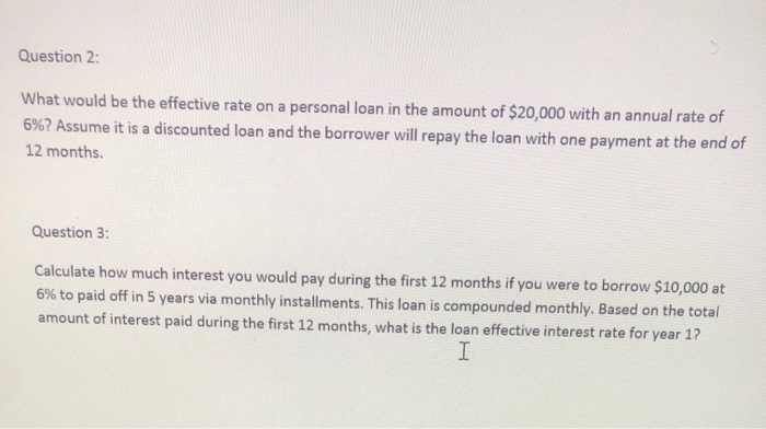  please show your calculations Question 2: What would be the effective