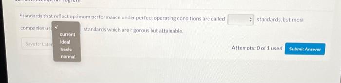 optimum performance under perfect operating conditions are calle companies use standards which