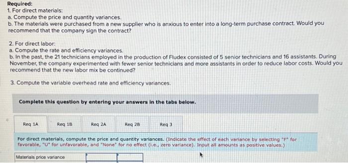Incorporated, produces various chemical compounds for industrial use. One compound, called Fludex,