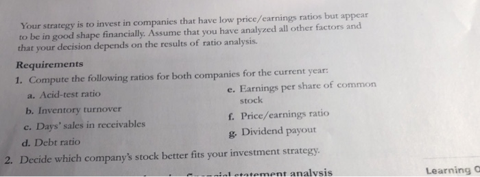 4 common stock appears to have P15.284 Using ratios to decide between