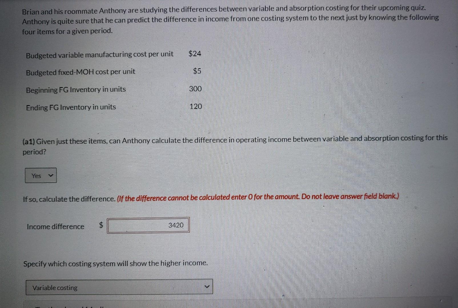  Brian and his roommate Anthony are studying the differences between variable