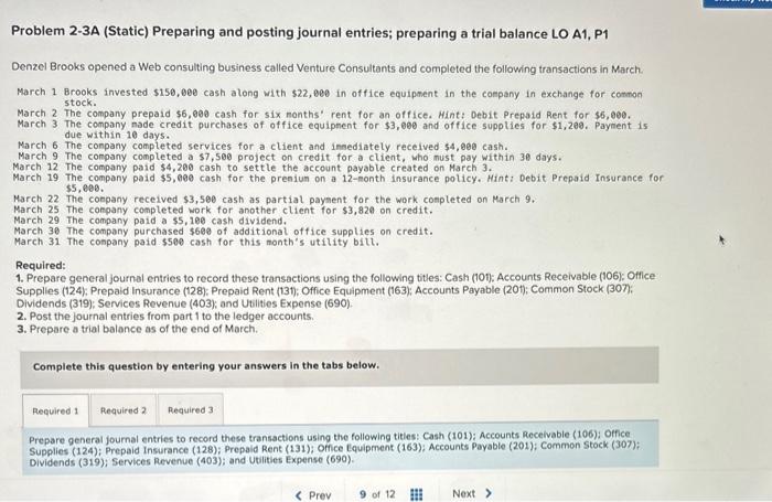  Problem 2-3A (Static) Preparing and posting journal entries; preparing a trial