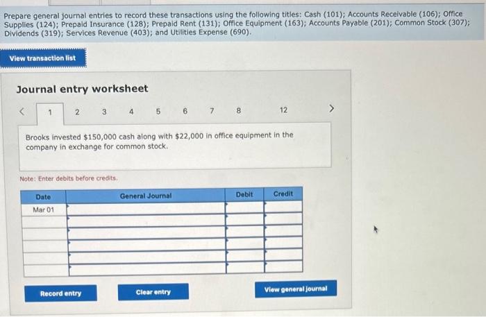 invested $150,000 cash along with $22,000 in office equipanent in the conpany