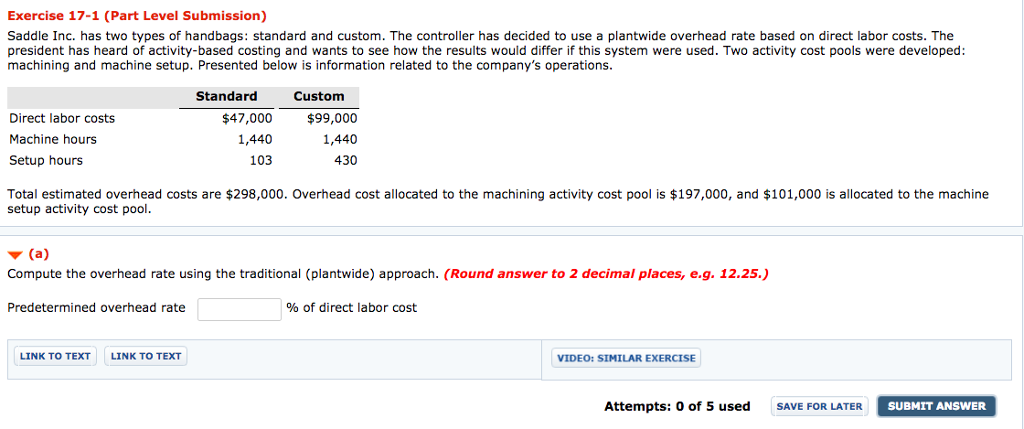 Exercise 17-1 (Part Level Submission) Saddle Inc. has two types of