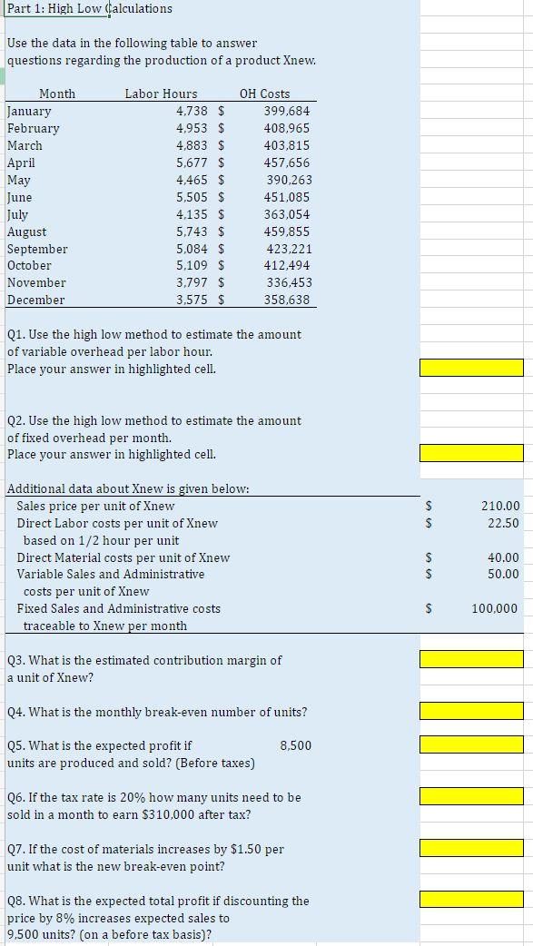  Part 1: High Low (alculations Use the data in the following