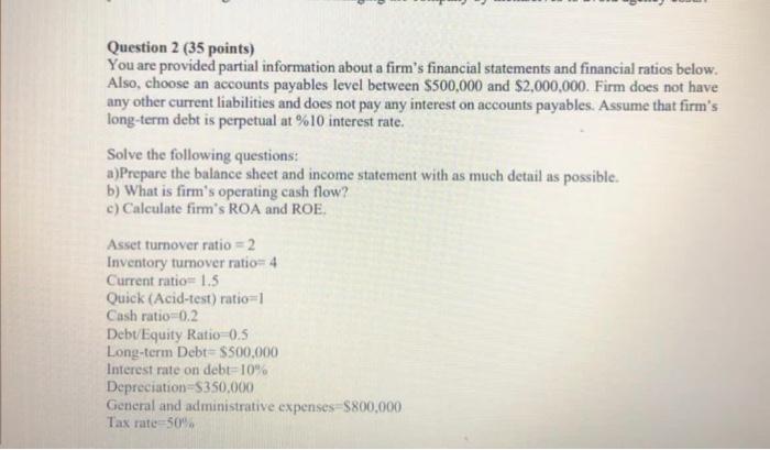  Question 2 (35 points) You are provided partial information about a