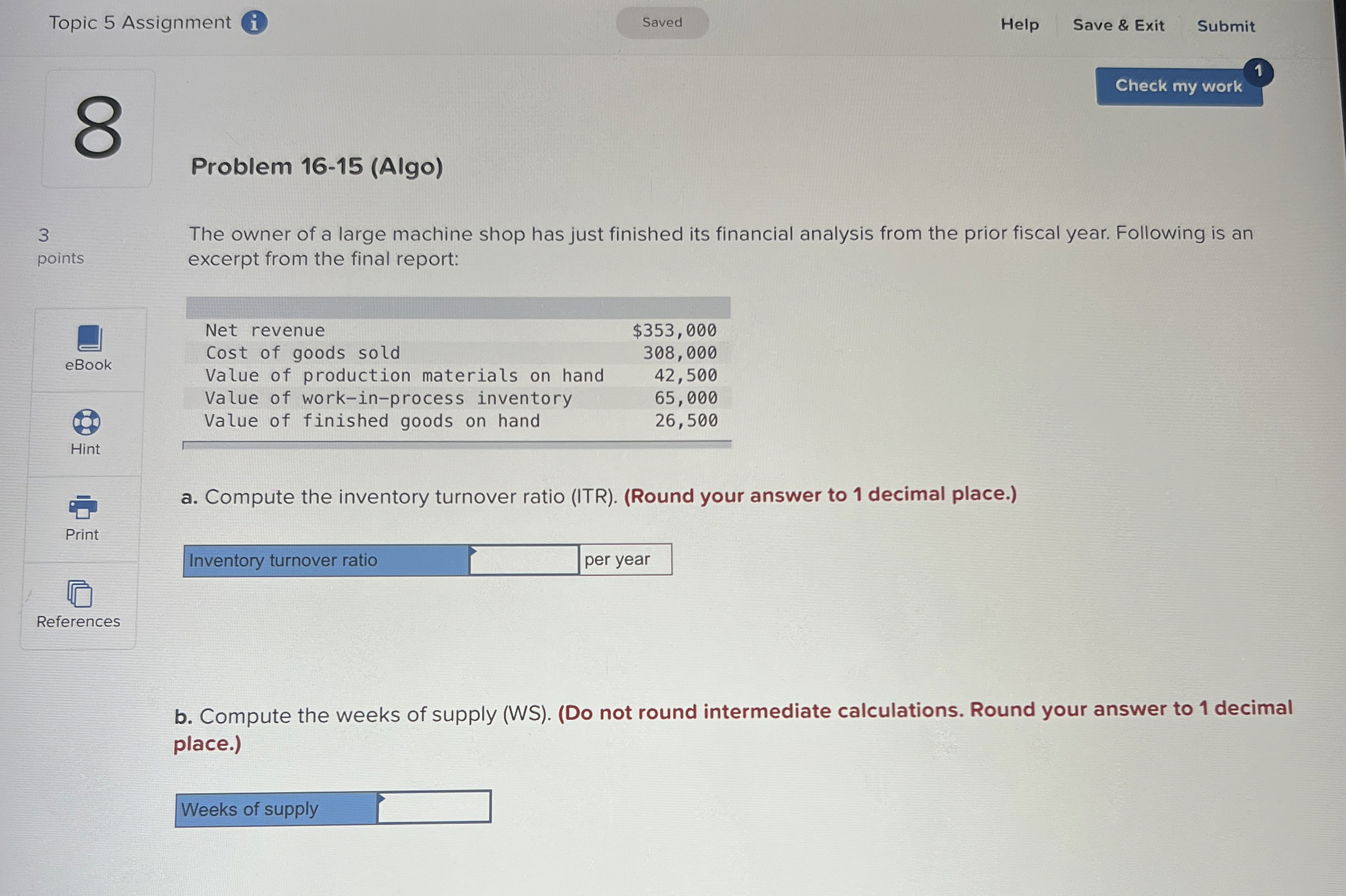  Topic 5 Assignment Help Save & Exit Submit Problem 16-15(Algo) 3