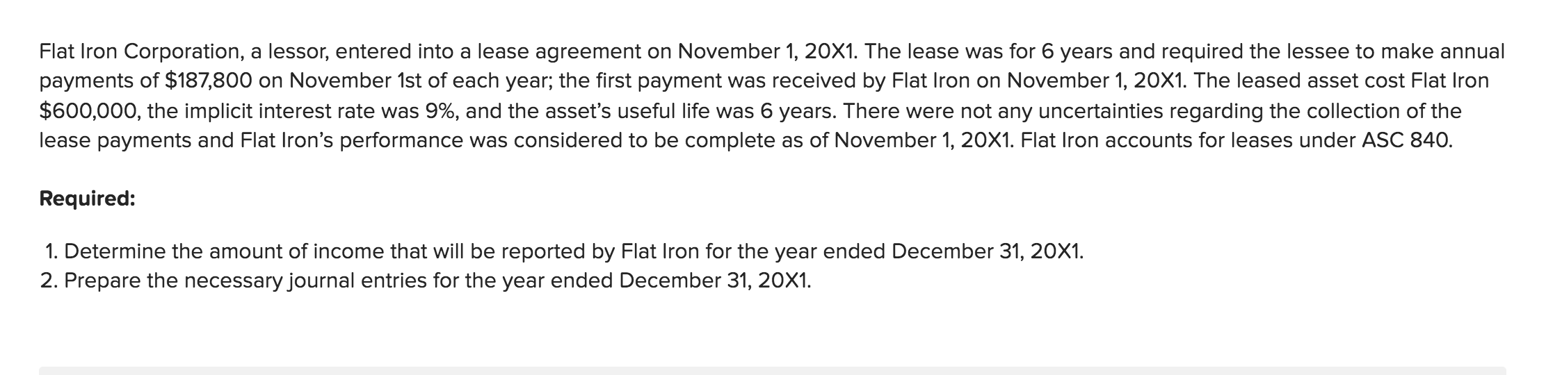 **PLEASE SHOW STEPS AND CALCULATIONS FROM BEGINNING TO END** Flat Iron Corporation,