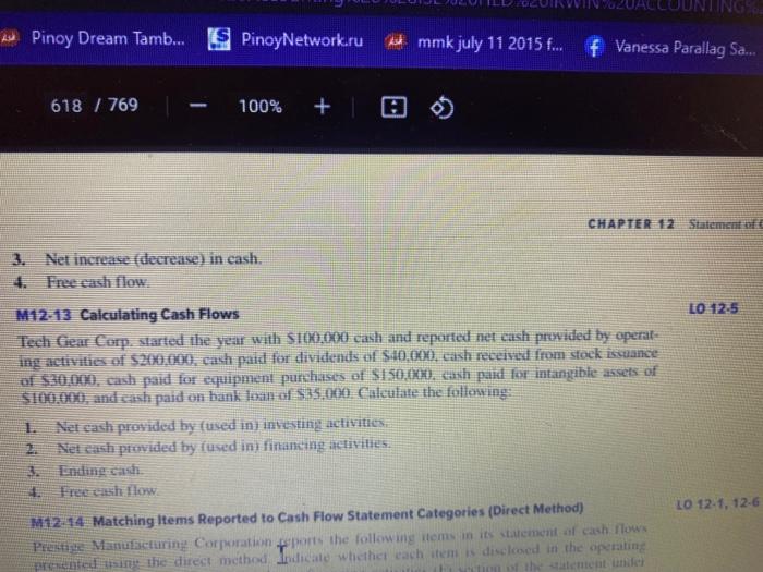  3. Net increace (decrease) in cash. 4. Free cach flow. M12.13