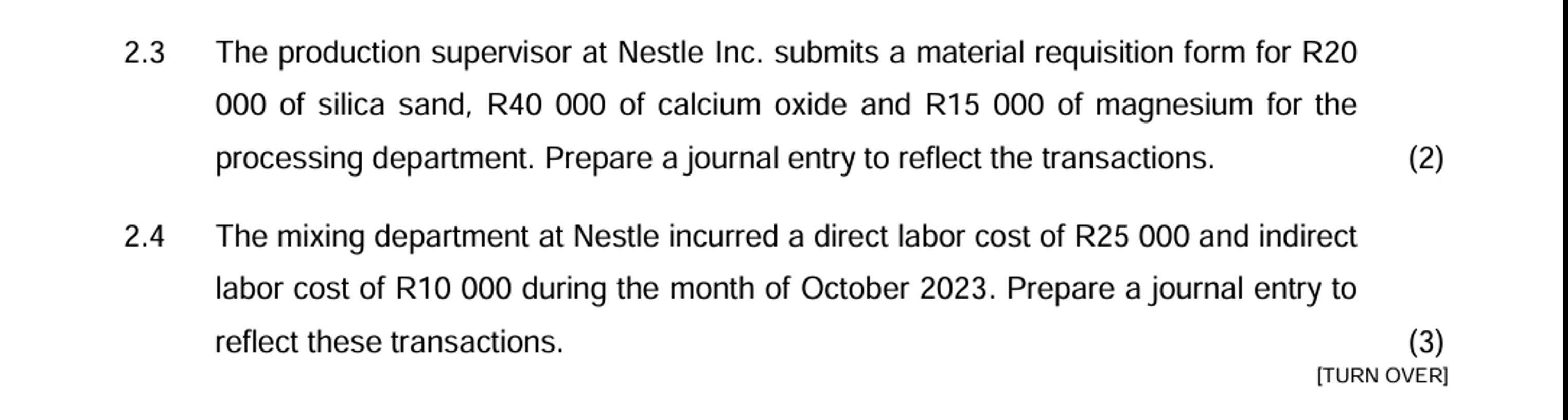  pliz help urgently only have 30mins 2.3 The production supervisor at