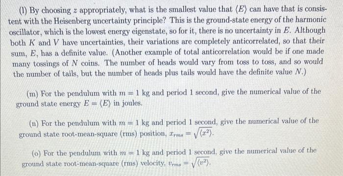 6 significant digits. A classical one-dimensional (displacement from equilibrium given by one