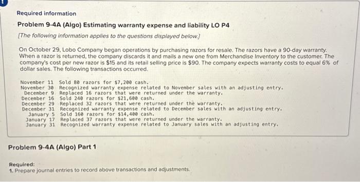  this has 5 parts Required information Problem 9-4A (Algo) Estimating warranty
