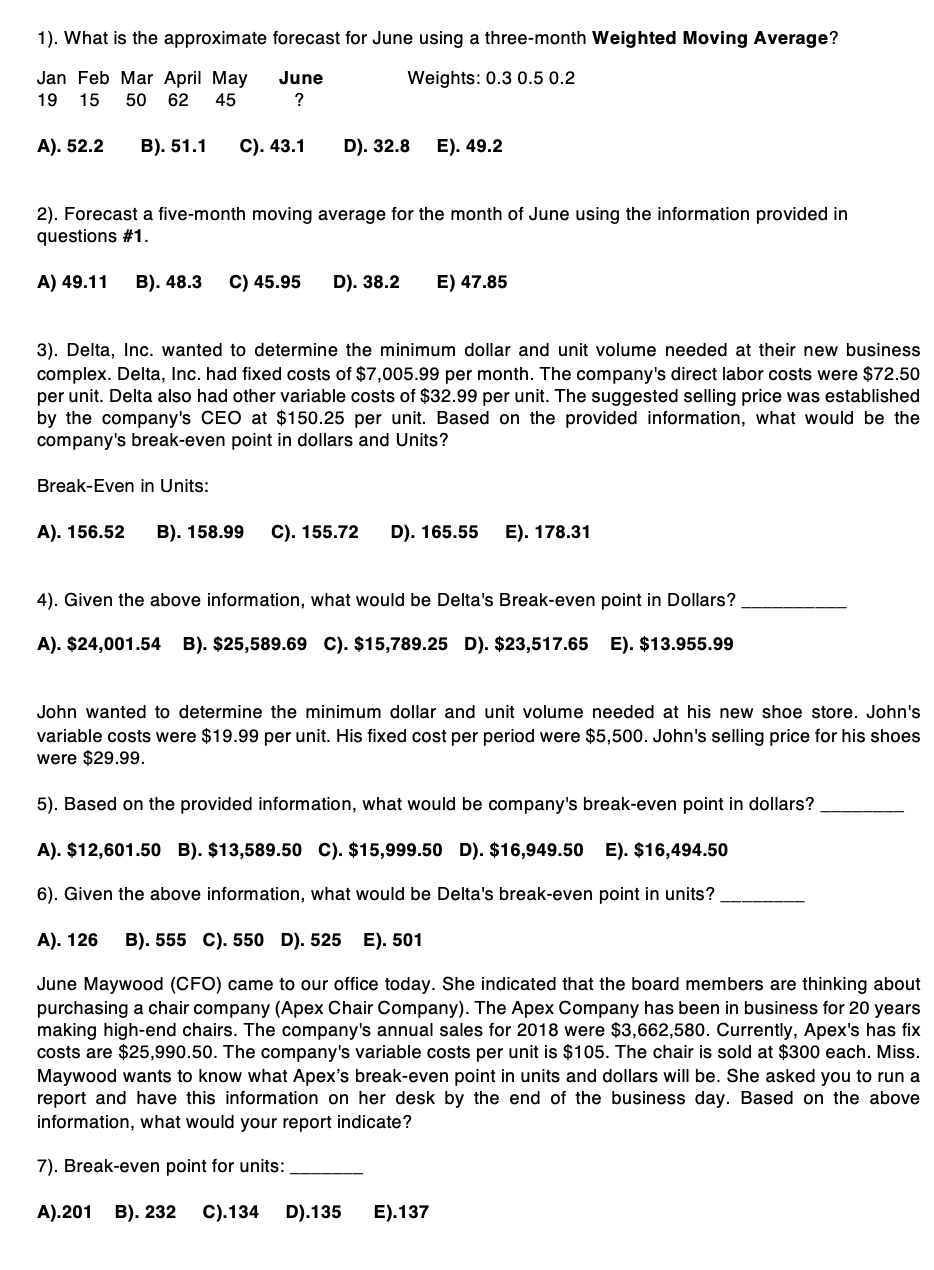  . What is the approximate forecast for June using a three-month