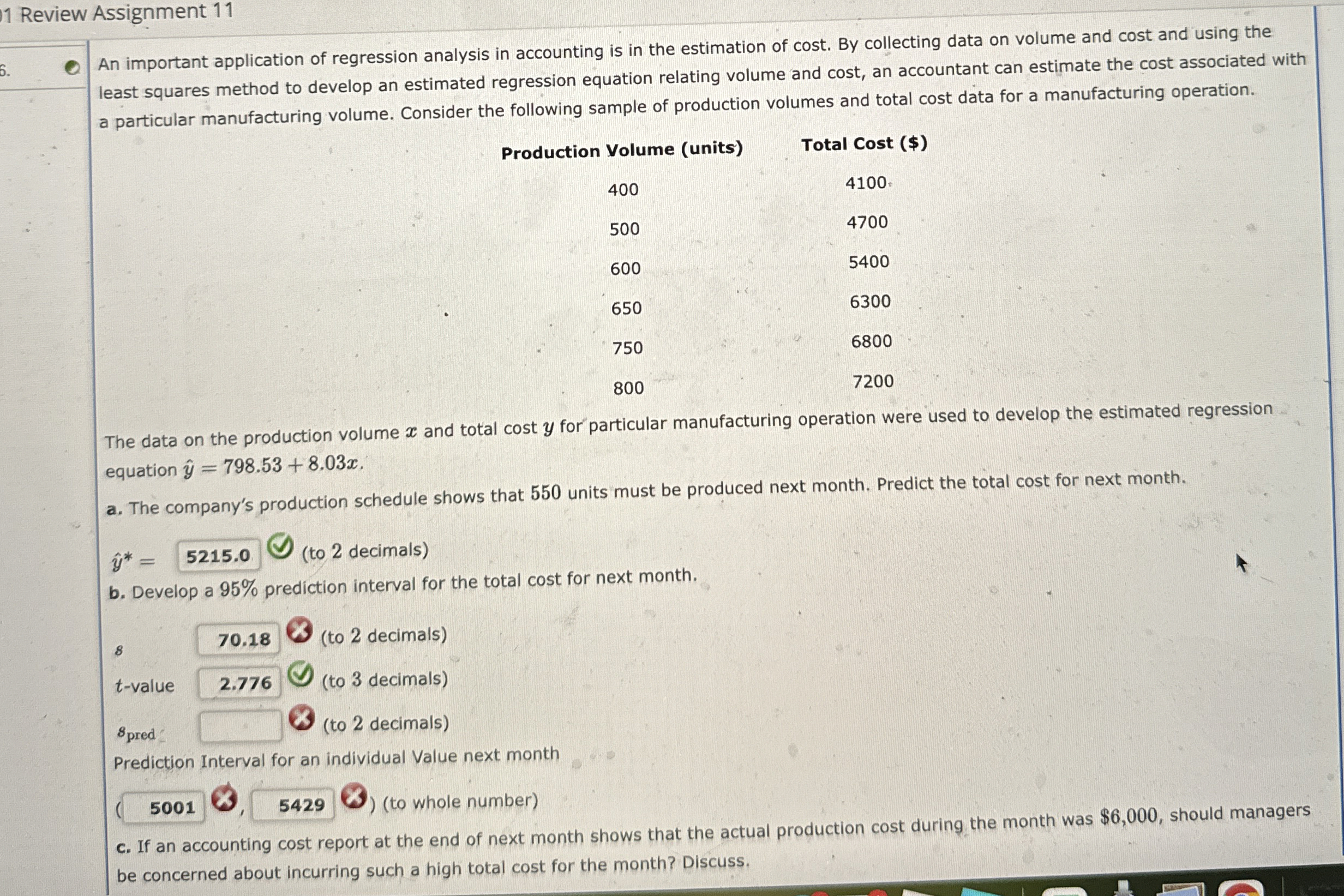  1 Review Assignment 11 6.6 An important application of regression analysis