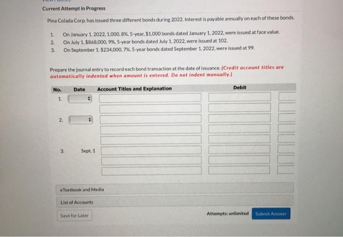  Current Attempt in Progress Pina Colada Corp. has issued three different