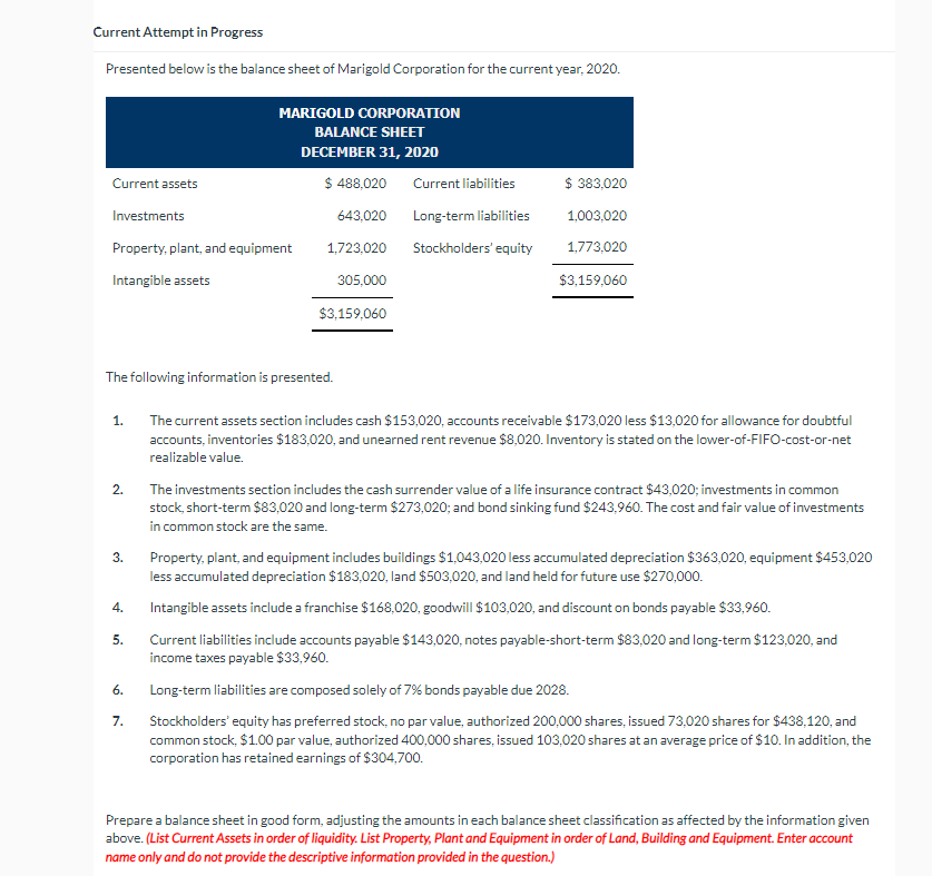  Current Attempt in Progress Presented below is the balance sheet of