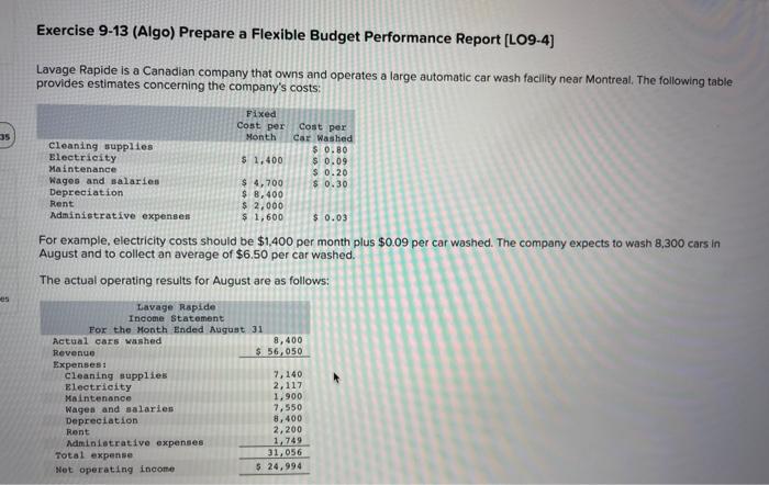  Exercise 9-13 (Algo) Prepare a Flexible Budget Performance Report [LO9-4] Lavage