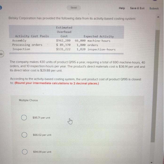 Saved Help Save & Exit Submit Belsky Corporation has provided the