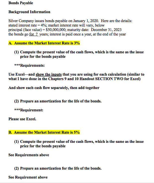  Bonds Payable Background Information Silver Company issues bonds payable on January