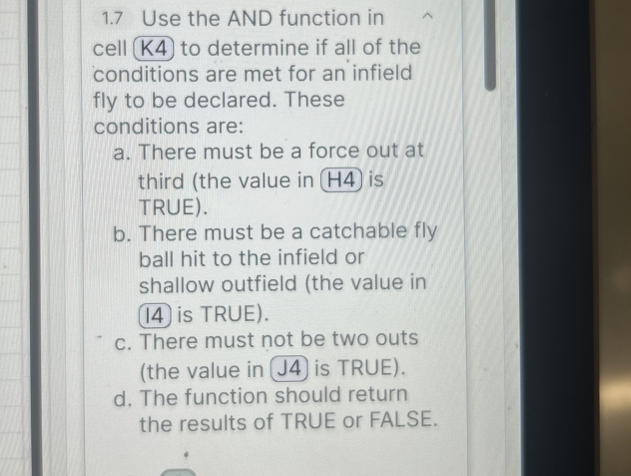  1.7 Use the AND function in cell K4 to determine if