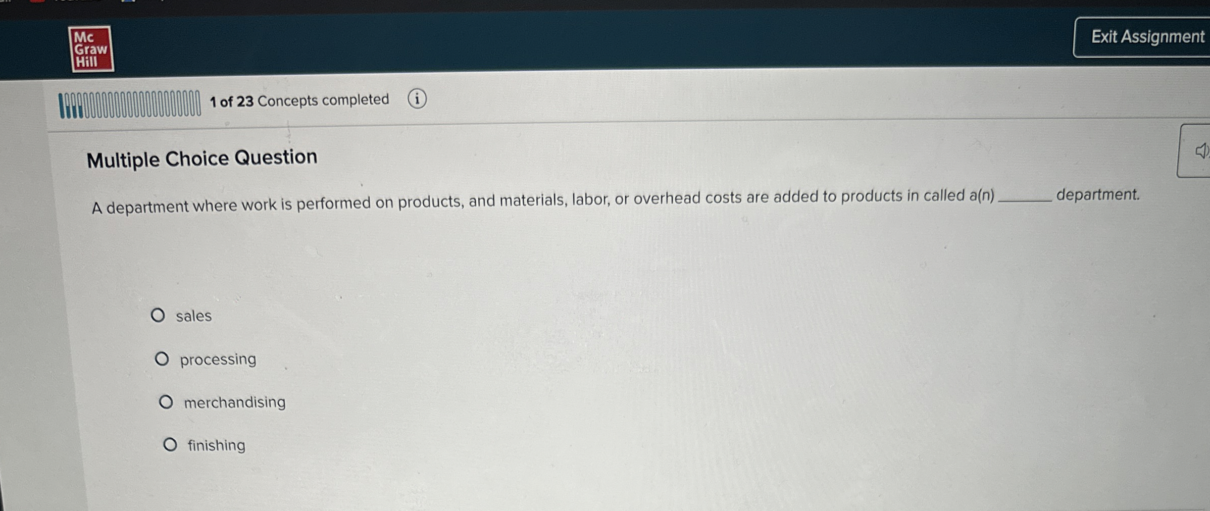  Multiple Choice Question A department where work is performed on products,