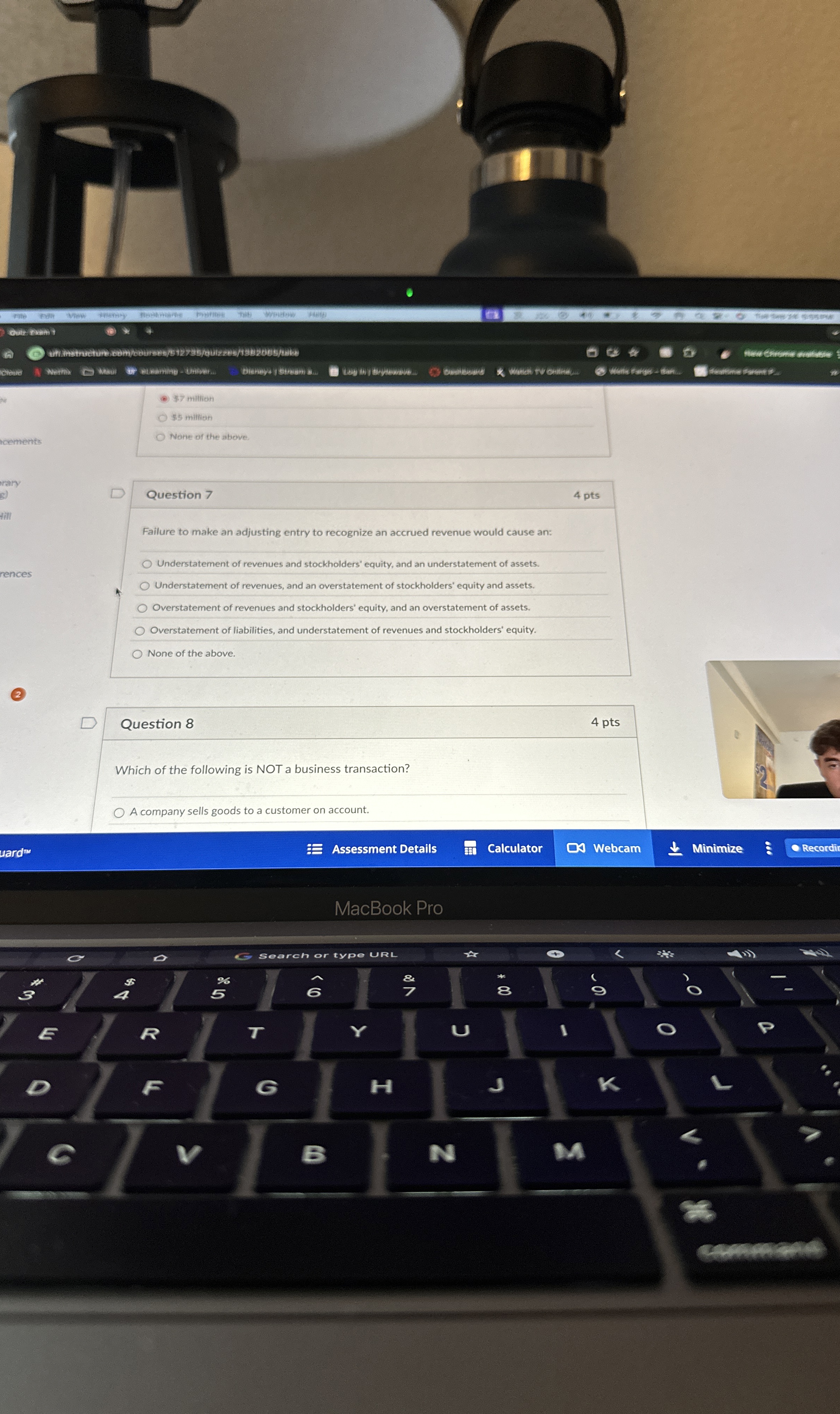  Question 7 Failure to make an adjusting entry to recognize an
