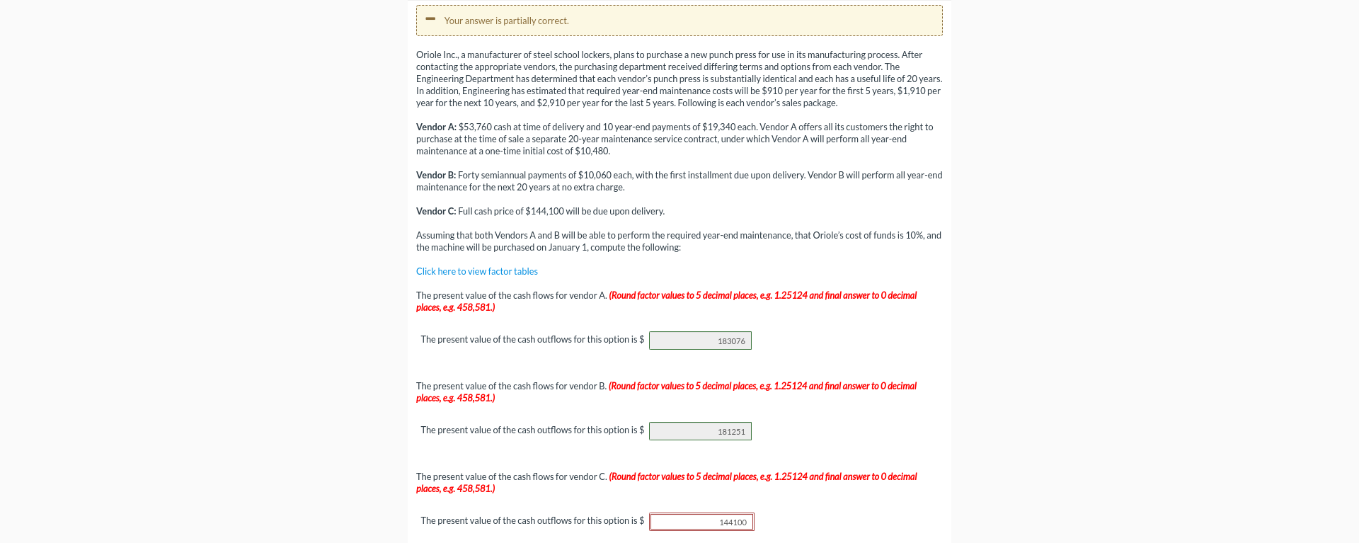 I just need the answer for vendor C please - Your answer