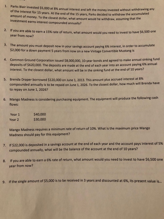  Please help 1. Parks Blair invested $5,000 at 8% annual interest