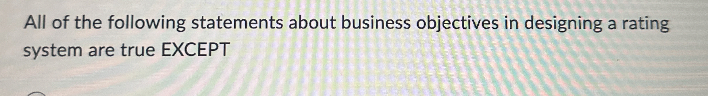  What is the incurred-but-not-reported (IBNR) loss reserve? All of the following