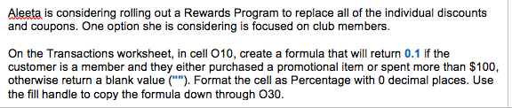 Aleeta is considering rolling out a Rewards Program to replace all