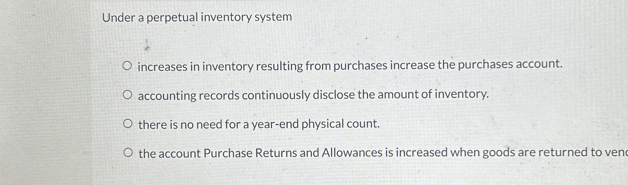  Under a perpetual inventory system increases in inventory resulting from purchases