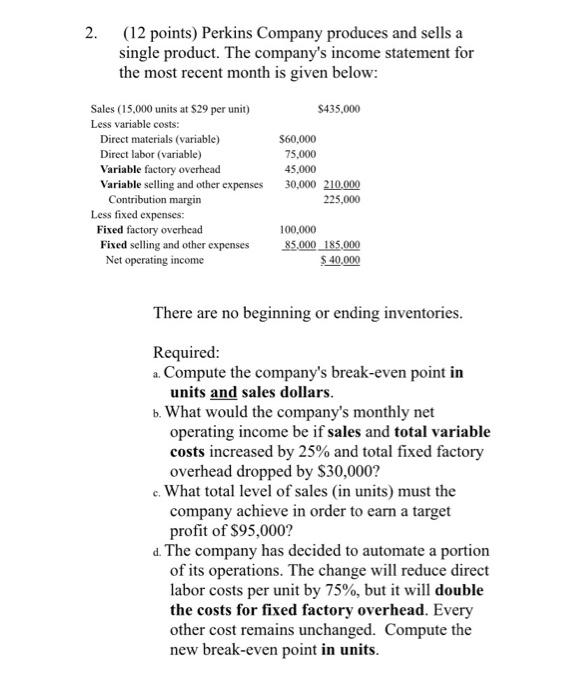 are four problems. Each one is worth the score indicated next to