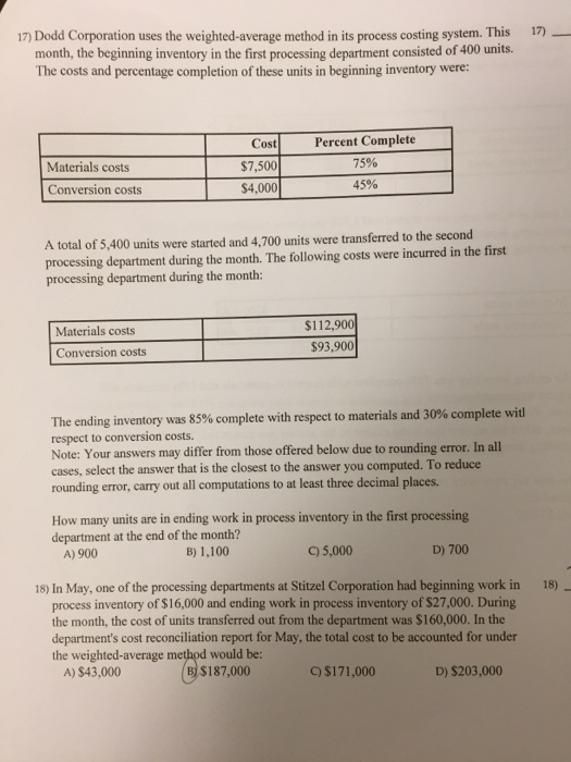  Dodd Corporation uses the weighted-average method in its process costing system.