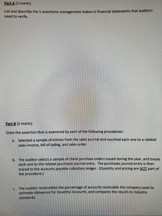  Part A (5 marks) List and describe the 5 assertions management