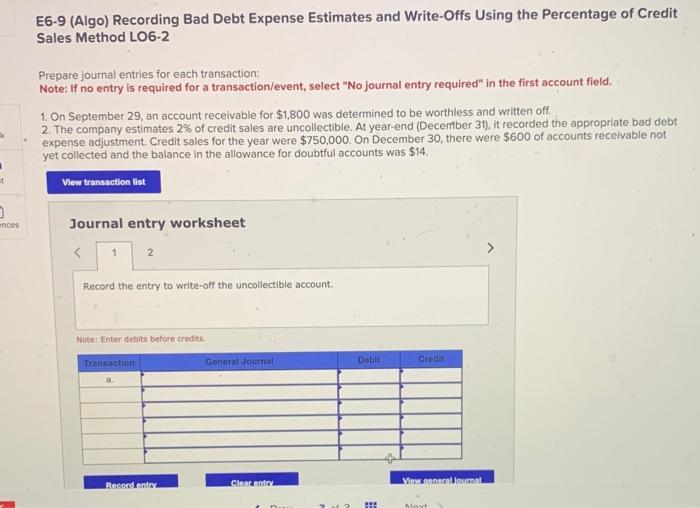  E6-9 (Algo) Recording Bad Debt Expense Estimates and Write-Offs Using the